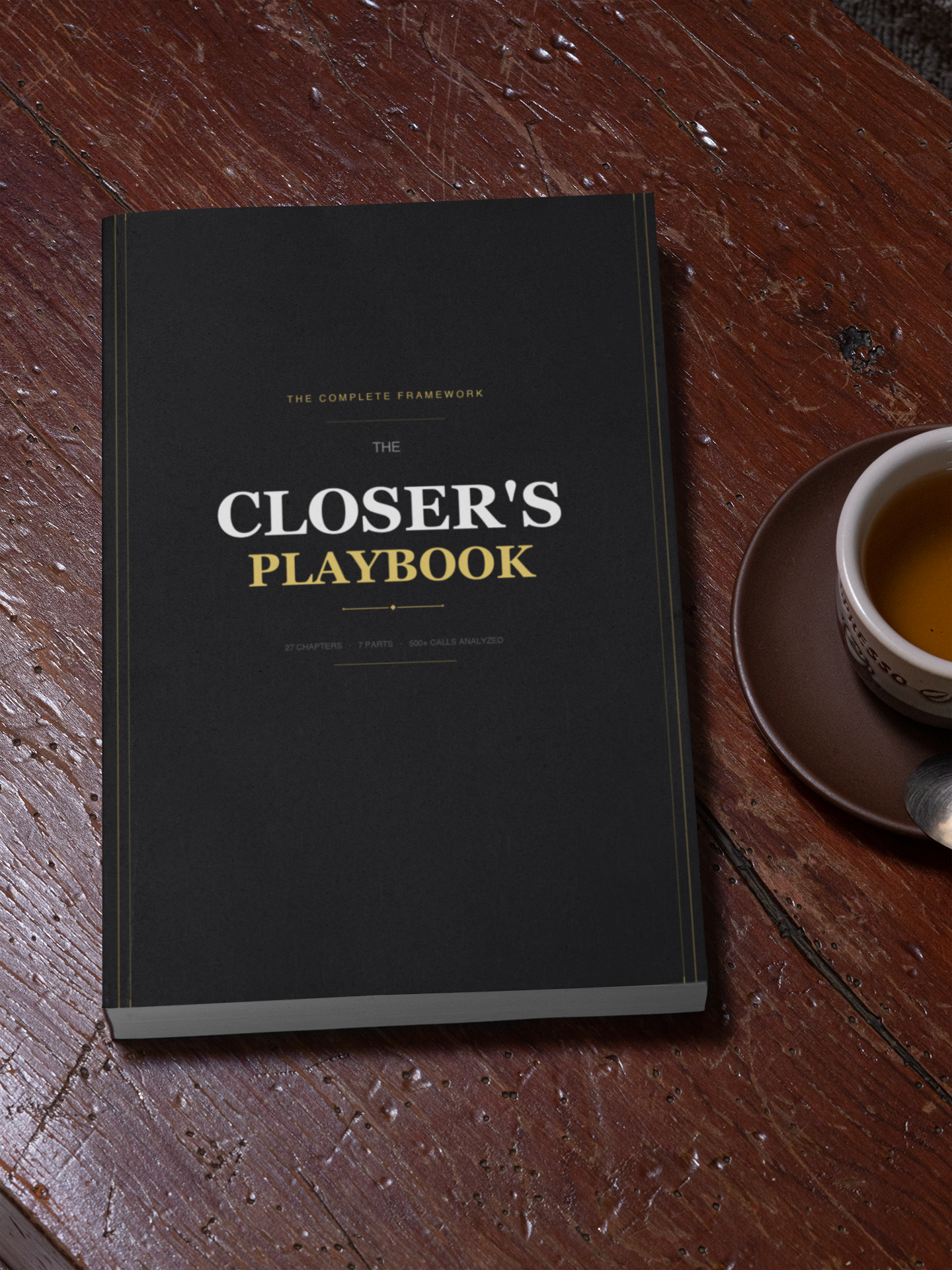 The Closer's Playbook